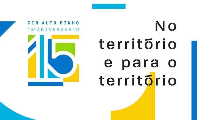 Imagem dos 15 anos da CIM Alto Minho, com a nova logomarca em tons de amarelo, verde e azul e a alusão a esta data.